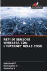 Image for Reti Di Sensori Wireless Con l&#39;Internet Delle Cose