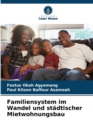 Image for Familiensystem im Wandel und stadtischer Mietwohnungsbau