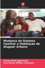 Image for Mudanca do Sistema Familiar e Habitacao de Aluguer Urbano