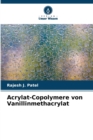 Image for Acrylat-Copolymere von Vanillinmethacrylat