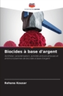 Image for Biocides a base d&#39;argent