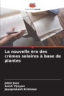 Image for La nouvelle ere des cremes solaires a base de plantes
