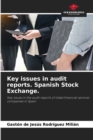 Image for Key issues in audit reports. Spanish Stock Exchange.