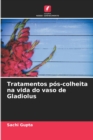 Image for Tratamentos pos-colheita na vida do vaso de Gladiolus