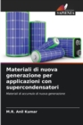 Image for Materiali di nuova generazione per applicazioni con supercondensatori