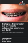 Image for Biologia e biomarcatori del movimento ortodontico accelerato dei denti
