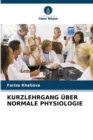 Image for Kurzlehrgang Uber Normale Physiologie
