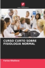 Image for Curso Curto Sobre Fisiologia Normal