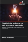 Image for Statistiche sul cancro del Myanmar centrale
