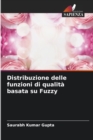 Image for Distribuzione delle funzioni di qualita basata su Fuzzy