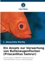 Image for Ein Ansatz zur Verwertung von Bullenaugenfischen (Priacanthus hamrur)