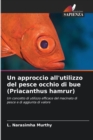 Image for Un approccio all&#39;utilizzo del pesce occhio di bue (Priacanthus hamrur)