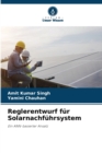 Image for Reglerentwurf fur Solarnachfuhrsystem