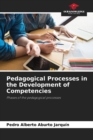 Image for Pedagogical Processes in the Development of Competencies