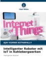 Image for Intelligenter Roboter mit IoT in Kohlebergwerken