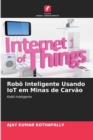 Image for Robo Inteligente Usando IoT em Minas de Carvao