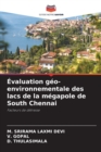 Image for Evaluation geo-environnementale des lacs de la megapole de South Chennai