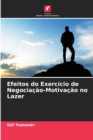 Image for Efeitos do Exercicio de Negociacao-Motivacao no Lazer
