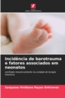 Image for Incidencia de barotrauma e fatores associados em neonatos