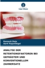Image for Analyse Der Retentionsfaktoren Bei Gefrastem Und Konventionellem Zahnersatz