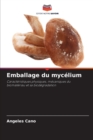 Image for Emballage du mycelium