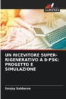 Image for Un Ricevitore Super-Rigenerativo a 8-Psk : Progetto E Simulazione