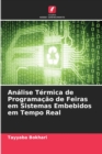 Image for Analise Termica de Programacao de Feiras em Sistemas Embebidos em Tempo Real