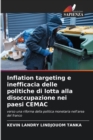 Image for Inflation targeting e inefficacia delle politiche di lotta alla disoccupazione nei paesi CEMAC