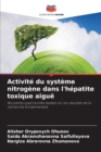 Image for Activite du systeme nitrogene dans l&#39;hepatite toxique aigue