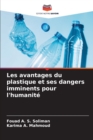 Image for Les avantages du plastique et ses dangers imminents pour l&#39;humanite