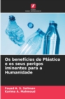 Image for Os beneficios do Plastico e os seus perigos iminentes para a Humanidade
