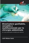 Image for Divaricatore gonfiabile, versatile e multifunzionale per la chirurgia addominale