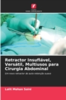 Image for Retractor Insuflavel, Versatil, Multiusos para Cirurgia Abdominal