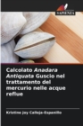 Image for Calcolato Anadara Antiquata Guscio nel trattamento del mercurio nelle acque reflue