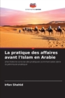 Image for La pratique des affaires avant l&#39;Islam en Arabie