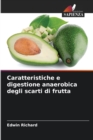 Image for Caratteristiche e digestione anaerobica degli scarti di frutta