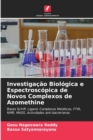 Image for Investigacao Biologica e Espectroscopica de Novos Complexos de Azomethine