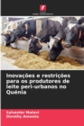 Image for Inovacoes e restricoes para os produtores de leite peri-urbanos no Quenia