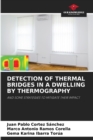Image for Detection of Thermal Bridges in a Dwelling by Thermography