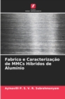 Image for Fabrico e Caracterizacao de MMCs Hibridos de Aluminio