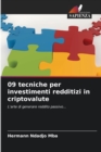 Image for 09 tecniche per investimenti redditizi in criptovalute