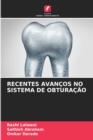 Image for Recentes Avancos No Sistema de Obturacao