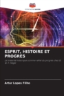 Image for Esprit, Histoire Et Progres