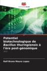 Image for Potentiel biotechnologique de Bacillus thuringiensis a l&#39;ere post-genomique