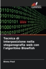 Image for Tecnica di interposizione nella steganografia web con l&#39;algoritmo Blowfish