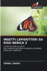 Image for Insetti Lepidotteri Su Riso Nerica 3