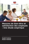 Image for Mesures de bien-etre et satisfaction des employes