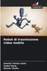 Image for Robot di trasmissione video mobile