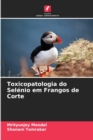 Image for Toxicopatologia do Selenio em Frangos de Corte