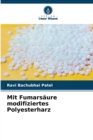 Image for Mit Fumarsaure modifiziertes Polyesterharz